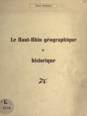 cover image of Le Haut-Rhin géographique et historique
